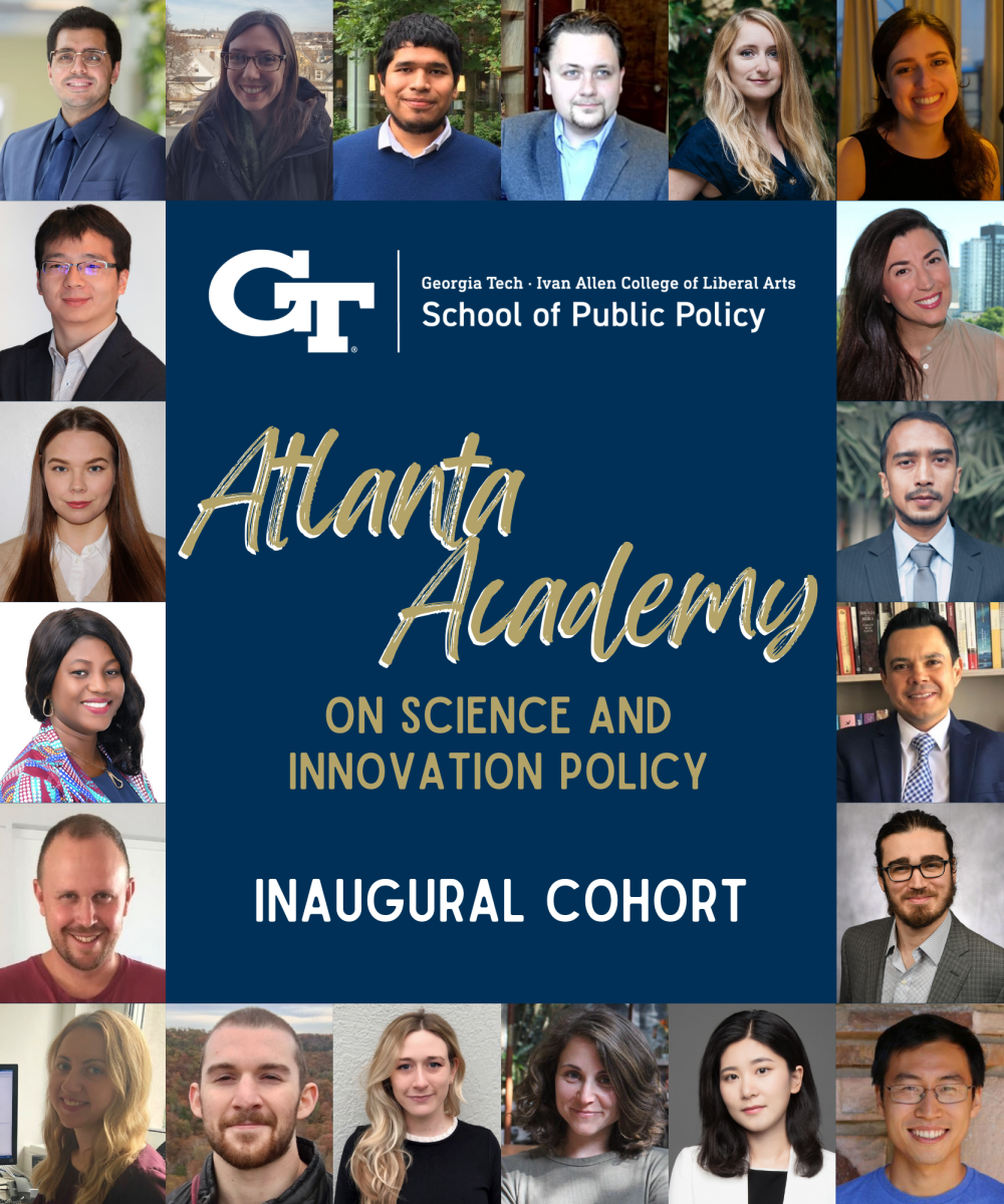 Flyer with text that has the School of Public Policy logo and "Atlanta Academy on Science and Innovation Policy Inaugural Cohort." The border is a collage of headshots of all 20 participants.